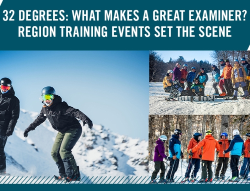 32 Degrees: What Makes a Great Examiner? Region Training Events Set the Scene